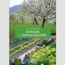 Potagers jardins fruitiers