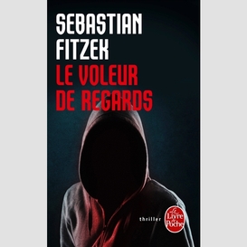 Voleur de regards (le)