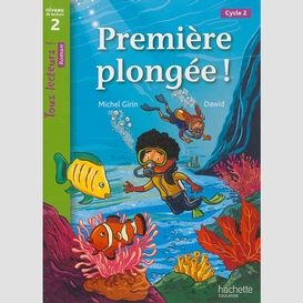 Premiere plongee