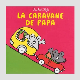 Caravane de papa (la)