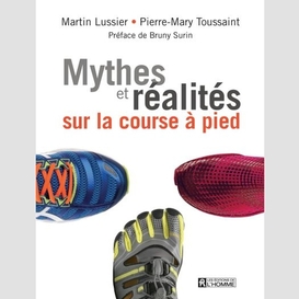 Mythes et réalités sur la course à pied