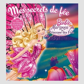 Mes secrets de fee -barbie mariposa