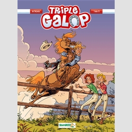 Triple galop t8