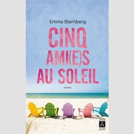 Cinq ami(e)s au soleil