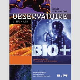 Observatoire cahier 3e sec humain bio+