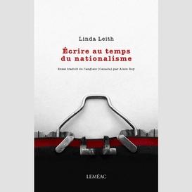 Ecrire au temps du nationalisme