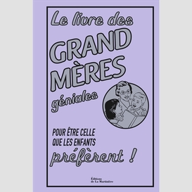 Livre des grands-meres geniales (le)