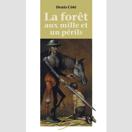 Foret aux mille et un perils (la)