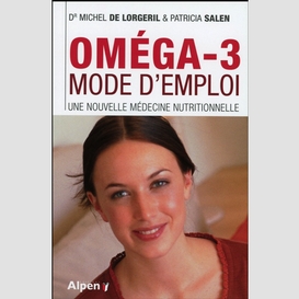 Omega-3 mode d'emploi