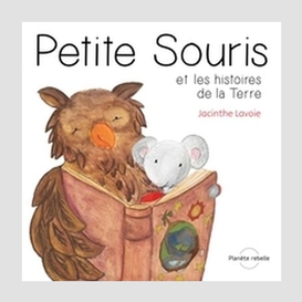 Petite souris et hist de la terre (+cd)