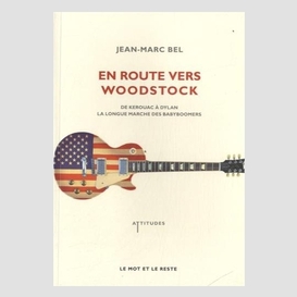 En route vers woodstock