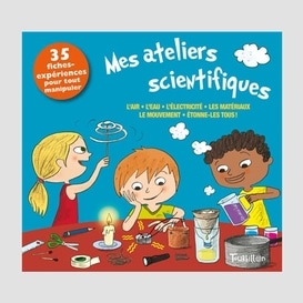 Mes ateliers scientifiques