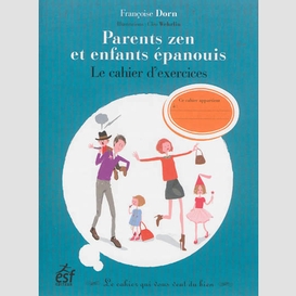 Cahier exercices parents zen enfants epa