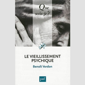 Vieillissement psychique (le)