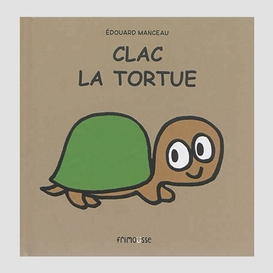 Clac la tortue