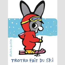 Trotro fait du ski