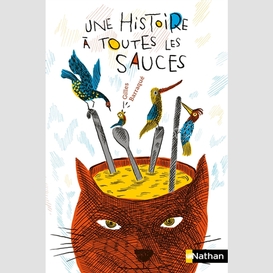 Une histoire a toutes les sauces