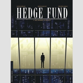 Hedge fund 01  des hommes d'argent