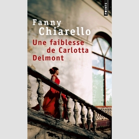 Une faiblesse de carlotta delmont