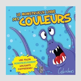 Monstrueux livre des couleurs (les)