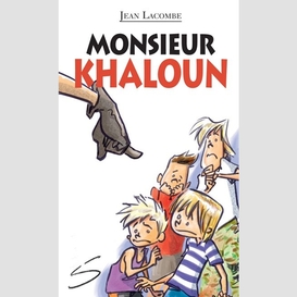 Monsieur khaloun