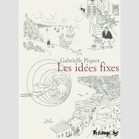 Idees fixes (les)