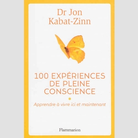 100 experiences de pleine conscience