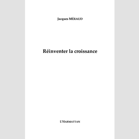 Réinventer la croissance