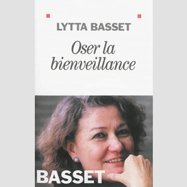 Oser la bienveillance