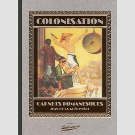 Colonisation  carnets romanesques