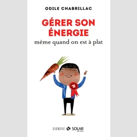 Gerer son energie quand on est a plat