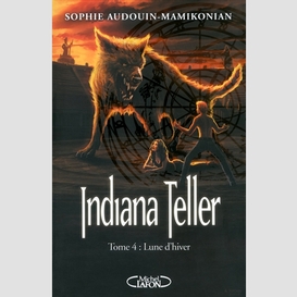 Indiana teller - tome 4