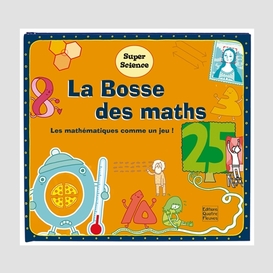 Bosse des maths (la)