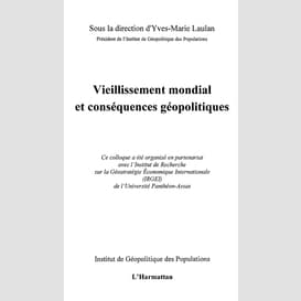 Vieillissement mondial et conséquences géopolitiques