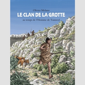 Clan de la grotte au temps homme tautave