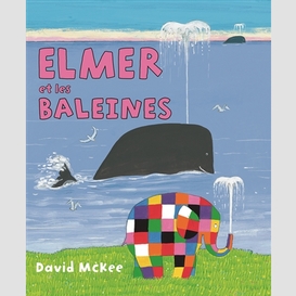 Elmer et les baleines