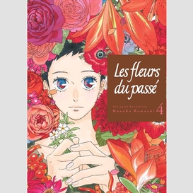 Fleurs du passe t4-natsuyuki rendezvous