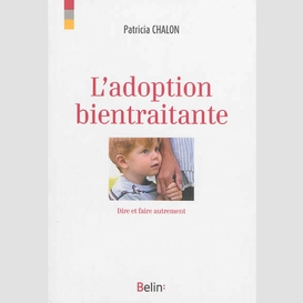 Adoption bientraitante (l')