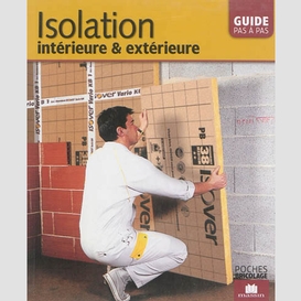 Isolation interieure et exterieure