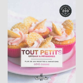 Tout petits gateaux et patisseries