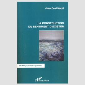 La construction du sentiment d'exister