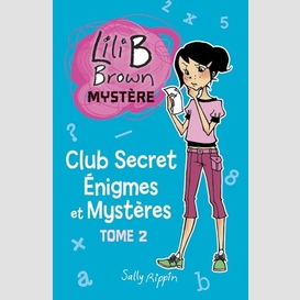 Club secret enigmes et mysteres