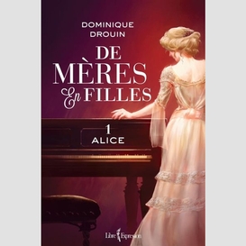 De mères en filles, tome 1