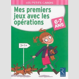 Mes premiers jeux avec operations 6/7 an