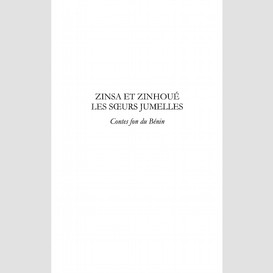 Zinsa et zinhoué les soeurs jumelles