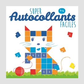 Super autocollants faciles 4-6 ans