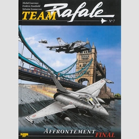 Team rafale 07 - affrontement final