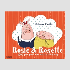 Rosie et rosette