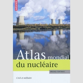 Atlas mondiale du nucleaire