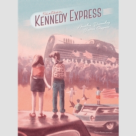 Sixteen kennedy express